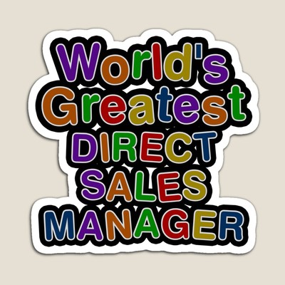 World's Greatest DIRECT SALES MANAGER Sticker