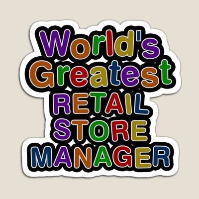 World's Greatest RETAIL STORE MANAGER Sticker