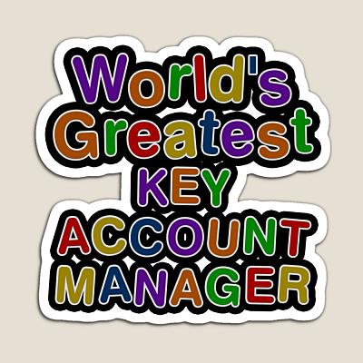 World's Greatest KEY ACCOUNT MANAGER Sticker