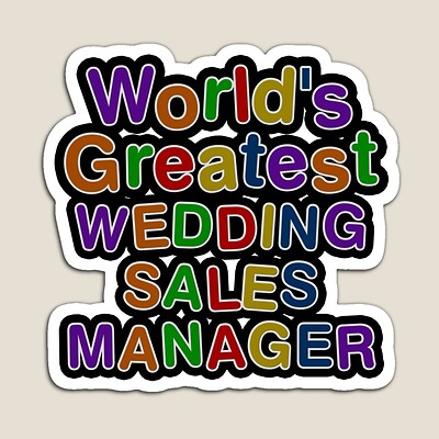World's Greatest WEDDING SALES MANAGER Sticker