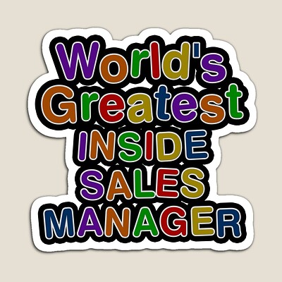 World's Greatest INSIDE SALES MANAGER Sticker