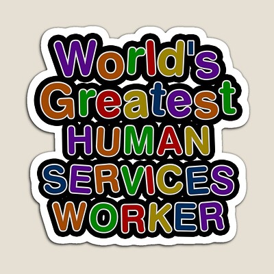 World's Greatest HUMAN SERVICES WORKER Sticker