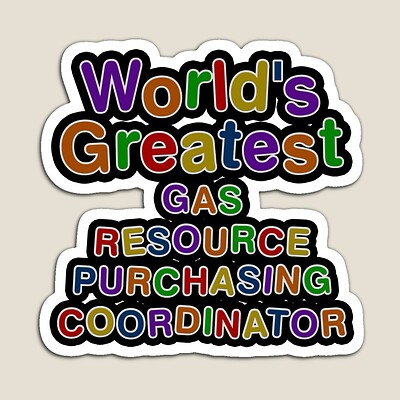 World's Greatest GAS RESOURCE PURCHASING COORDINATOR Sticker