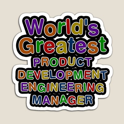 World's Greatest PRODUCT DEVELOPMENT ENGINEERING MANAGER Sticker