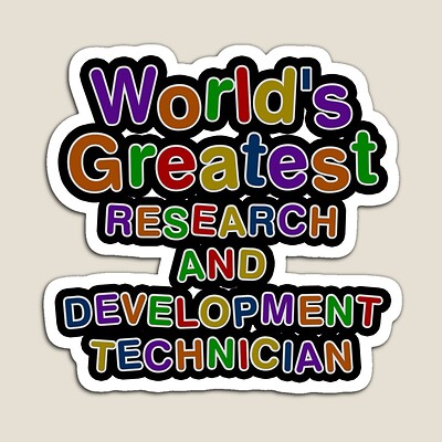World's Greatest RESEARCH AND DEVELOPMENT TECHNICIAN Sticker