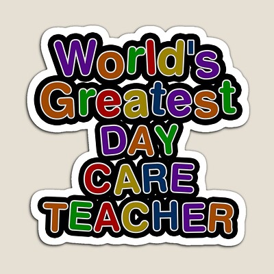 World's Greatest DAY CARE TEACHER Sticker