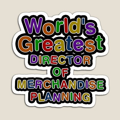 World's Greatest DIRECTOR OF MERCHANDISE PLANNING Sticker