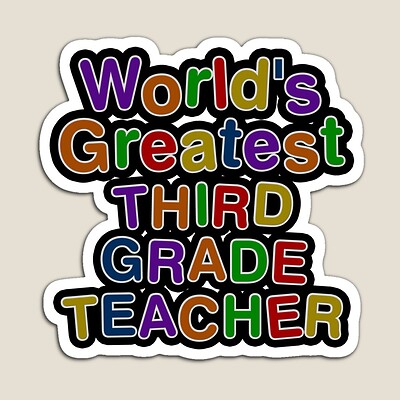 World's Greatest THIRD GRADE TEACHER Sticker