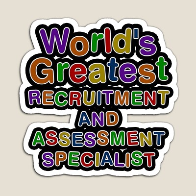 World's Greatest RECRUITMENT AND ASSESSMENT SPECIALIST Sticker
