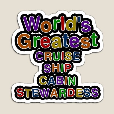 World's Greatest CRUISE SHIP CABIN STEWARDESS Sticker
