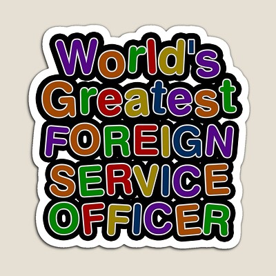 World's Greatest FOREIGN SERVICE OFFICER Sticker