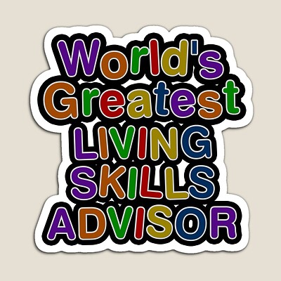 World's Greatest LIVING SKILLS ADVISOR Sticker