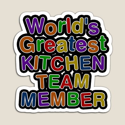 World's Greatest KITCHEN TEAM MEMBER Sticker