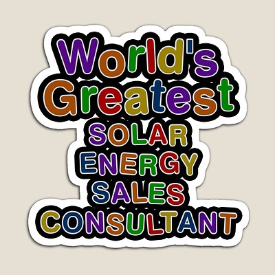 World's Greatest SOLAR ENERGY SALES CONSULTANT Sticker