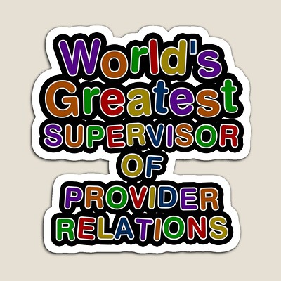 World's Greatest SUPERVISOR OF PROVIDER RELATIONS Sticker