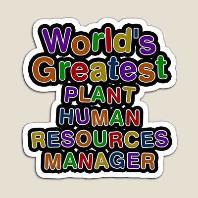 World's Greatest PLANT HUMAN RESOURCES MANAGER Sticker