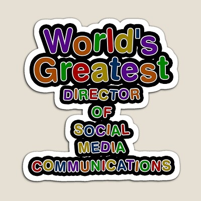World's Greatest DIRECTOR OF SOCIAL MEDIA COMMUNICATIONS Sticker