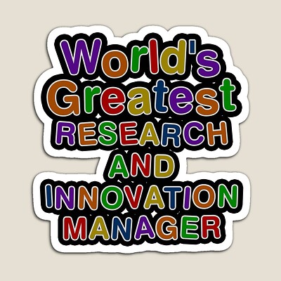 World's Greatest RESEARCH AND INNOVATION MANAGER Sticker