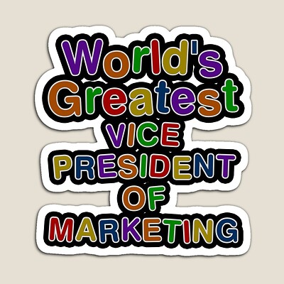 World's Greatest VICE PRESIDENT OF MARKETING Sticker