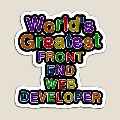 World's Greatest FRONT END WEB DEVELOPER Sticker