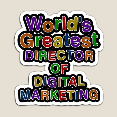 World's Greatest DIRECTOR OF DIGITAL MARKETING Sticker