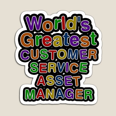 World's Greatest CUSTOMER SERVICE ASSET MANAGER Sticker