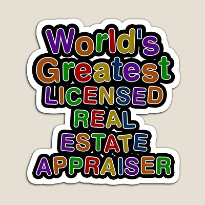 World's Greatest LICENSED REAL ESTATE APPRAISER Sticker