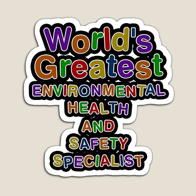 World's Greatest ENVIRONMENTAL HEALTH AND SAFETY SPECIALIST Sticker