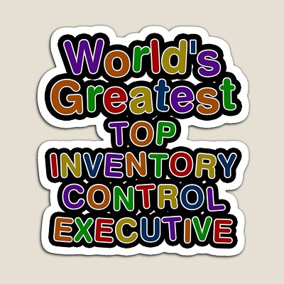 World's Greatest TOP INVENTORY CONTROL EXECUTIVE Sticker