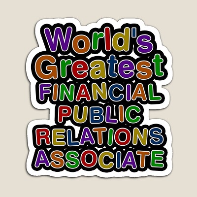 World's Greatest FINANCIAL PUBLIC RELATIONS ASSOCIATE Sticker