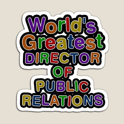 World's Greatest DIRECTOR OF PUBLIC RELATIONS Sticker
