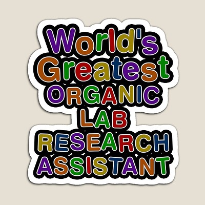 World's Greatest ORGANIC LAB RESEARCH ASSISTANT Sticker