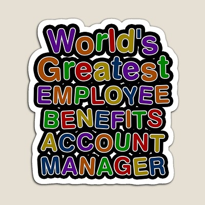 World's Greatest EMPLOYEE BENEFITS ACCOUNT MANAGER Sticker