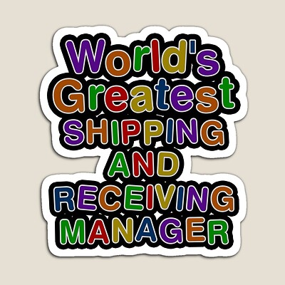 World's Greatest SHIPPING AND RECEIVING MANAGER Sticker