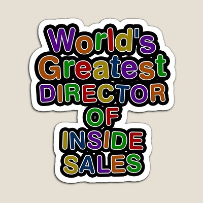 World's Greatest DIRECTOR OF INSIDE SALES Sticker