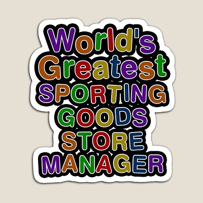 World's Greatest SPORTING GOODS STORE MANAGER Sticker