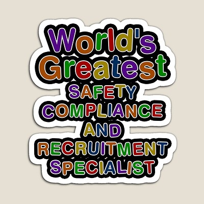 World's Greatest SAFETY COMPLIANCE AND RECRUITMENT SPECIALIST Sticker
