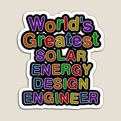 World's Greatest SOLAR ENERGY DESIGN ENGINEER Sticker