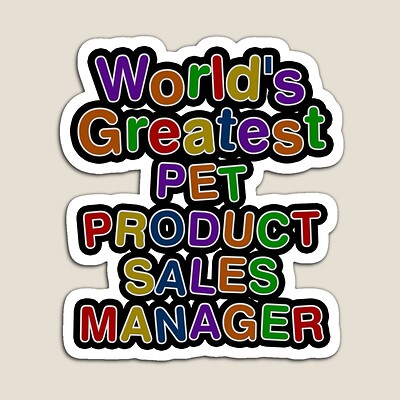 World's Greatest PET PRODUCT SALES MANAGER Sticker