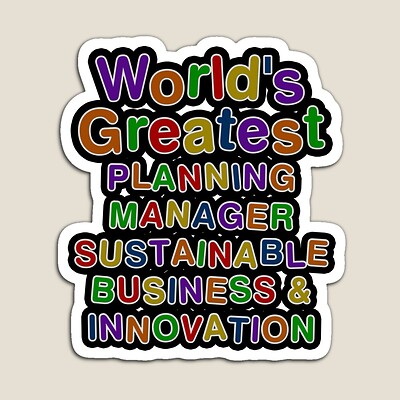 World's Greatest PLANNING MANAGER SUSTAINABLE BUSINESS AND INNOVATION Sticker