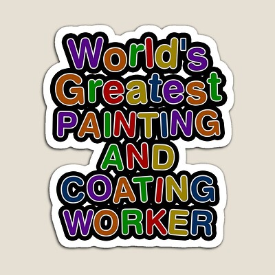 World's Greatest PAINTING AND COATING WORKER Sticker