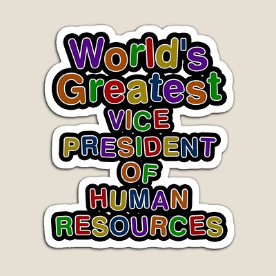 World's Greatest VICE PRESIDENT OF HUMAN RESOURCES Sticker