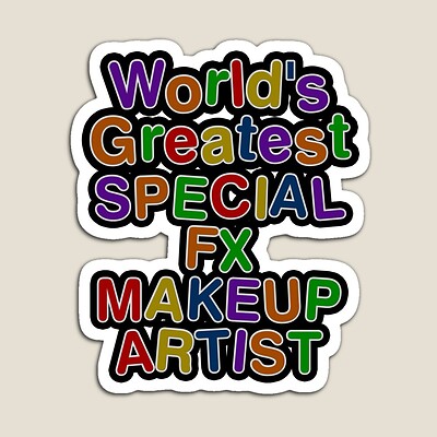 World's Greatest SPECIAL FX MAKEUP ARTIST Sticker