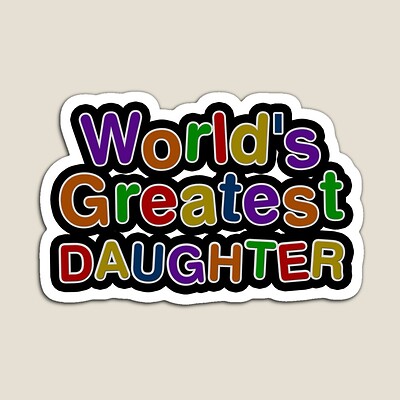 World's Greatest Daughter Sticker