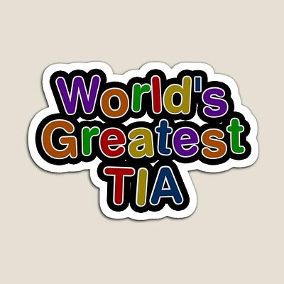 World's Greatest Tia Sticker